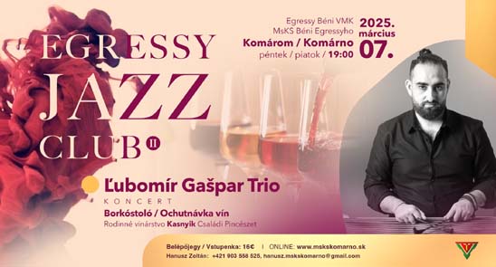 Egressy Jazz Club /// Ľubomír Gašpar Trio